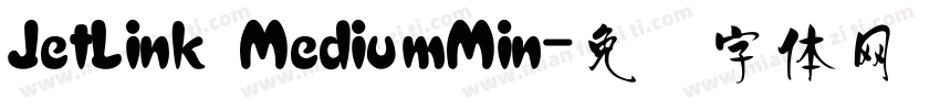 JetLink MediumMin字体转换